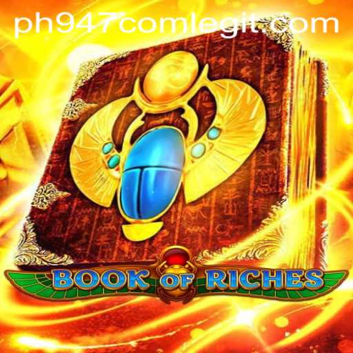 Exploring the Enthralling World of Book of Riches: A Comprehensive Guide