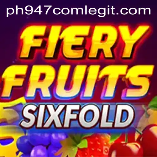Exploring the Excitement of FieryFruitsSixFold: A Comprehensive Guide